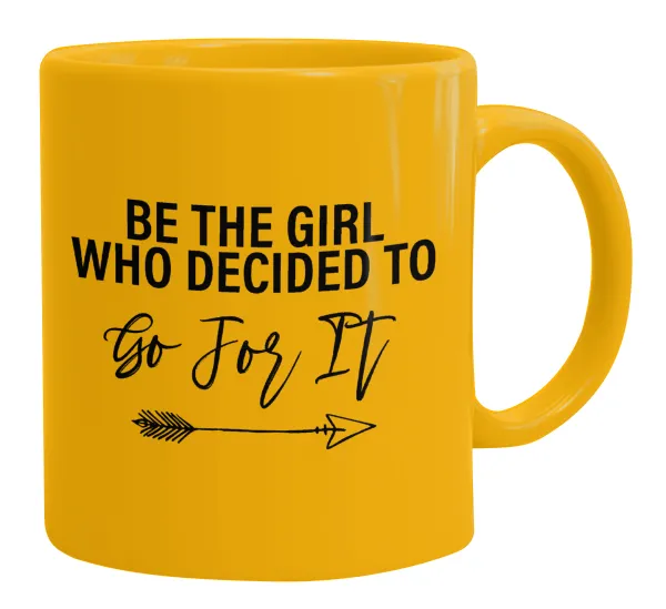 Be the girl who decided to — Ceramic coffee mug yellow, 330ml