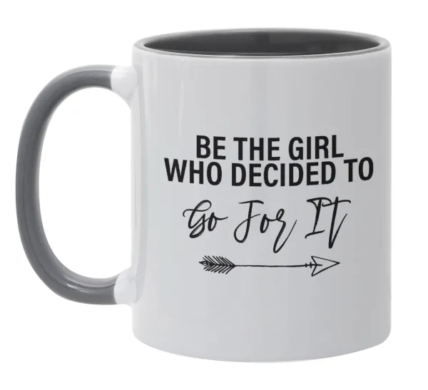 Be the girl who decided to — 1