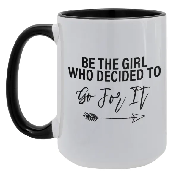 Be the girl who decided to — 1