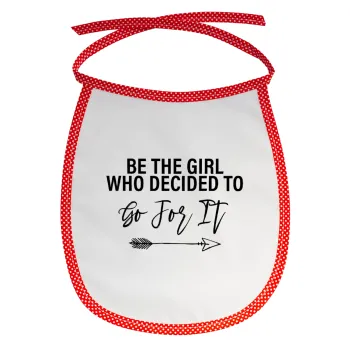 Be the girl who decided to, Σαλιάρα μωρού αλέκιαστη με κορδόνι Κόκκινη