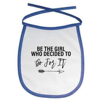 Be the girl who decided to, Σαλιάρα μωρού αλέκιαστη με κορδόνι Μπλε