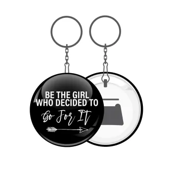 Be the girl who decided to, Μπρελόκ μεταλλικό 5cm με ανοιχτήρι