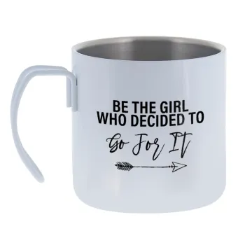 Be the girl who decided to — Κούπα Ανοξείδωτη διπλού τοιχώματος 400ml
