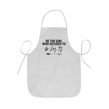 Be the girl who decided to, Ποδιά Σεφ ολόσωμη κοντή  Παιδική (44x62cm)