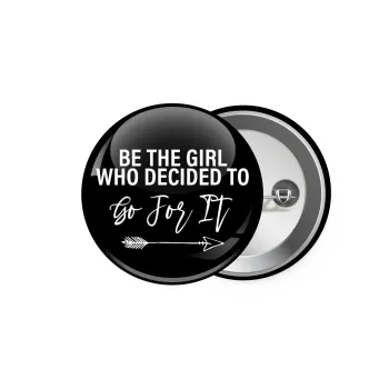 Be the girl who decided to, Κονκάρδα παραμάνα 5.9cm