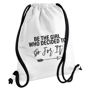 Be the girl who decided to, Backpack pouch GYMBAG white, with pocket (40x48cm) & thick cords