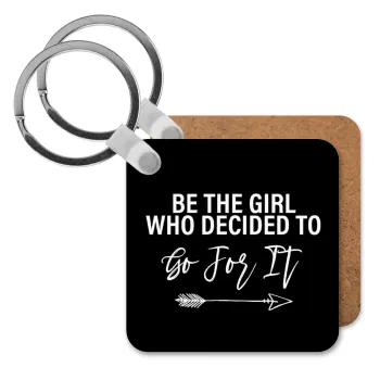 Be the girl who decided to, Μπρελόκ Ξύλινο τετράγωνο MDF