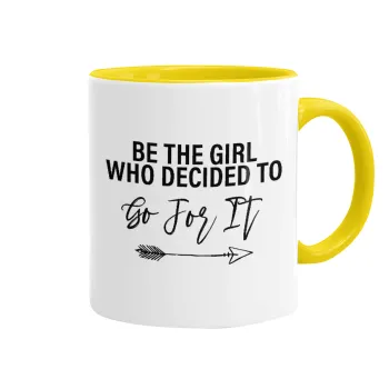 Be the girl who decided to, Mug colored yellow, ceramic, 330ml