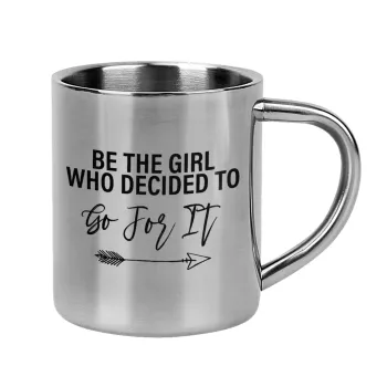 Be the girl who decided to, Mug Stainless steel double wall 300ml