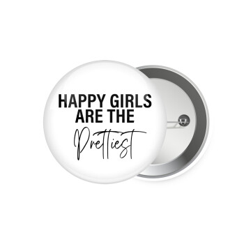 Happy girls are the prettiest, Κονκάρδα παραμάνα 7.5cm
