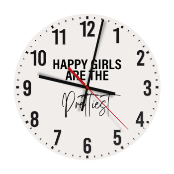 Happy girls are the prettiest, Ρολόι τοίχου ξύλινο (30cm)