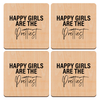 Happy girls are the prettiest, ΣΕΤ x4 Σουβέρ ξύλινα τετράγωνα plywood (9cm)