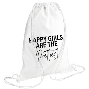 Happy girls are the prettiest, Backpack pouch GYMBAG white (28x40cm)
