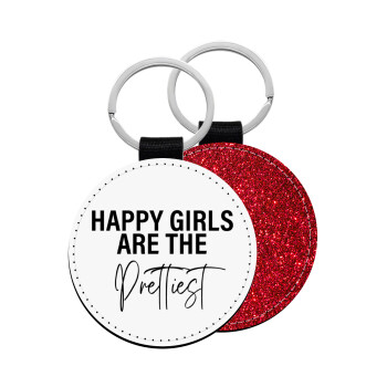 Happy girls are the prettiest, Μπρελόκ Δερματίνη, στρογγυλό ΚΟΚΚΙΝΟ (5cm)