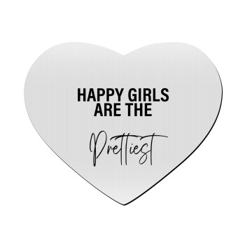Happy girls are the prettiest, Mousepad heart 23x20cm