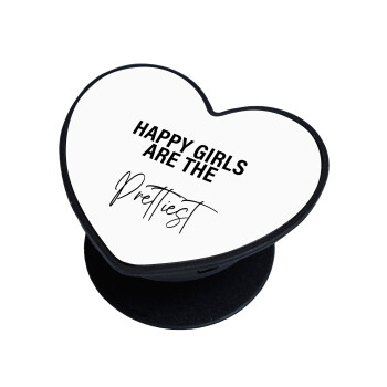 Happy girls are the prettiest, Phone Holders Stand  καρδιά Μαύρο Βάση Στήριξης Κινητού στο Χέρι