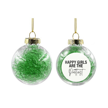 Happy girls are the prettiest, Transparent Christmas tree ball ornament with green filling 8cm