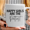  Happy girls are the prettiest