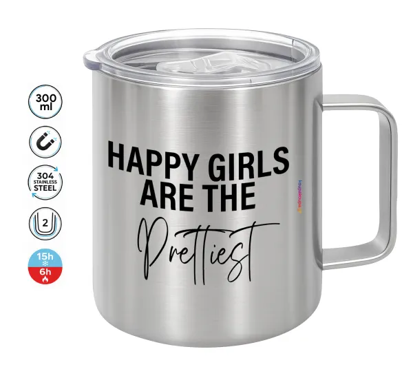 Happy girls are the prettiest — Double-walled stainless steel mug 300ml with temperature-retaining lid