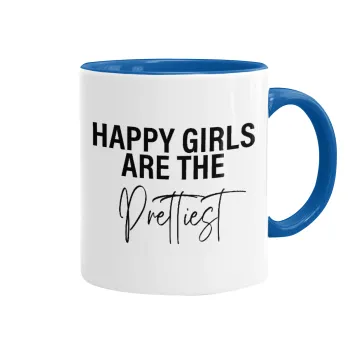Happy girls are the prettiest, Mug colored blue, ceramic, 330ml