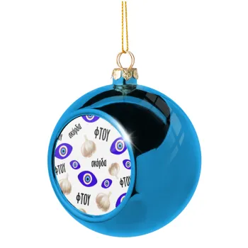 Φτου, φτου, σκόρδα!!!, Blue Christmas tree ball ornament 8cm