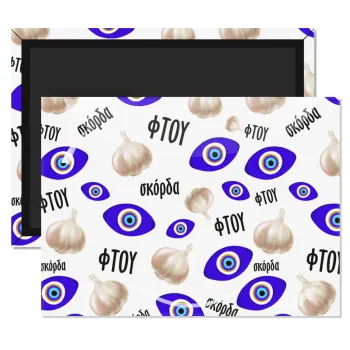 Φτου, φτου, σκόρδα!!!, Ορθογώνιο μαγνητάκι ψυγείου διάστασης 9x6cm