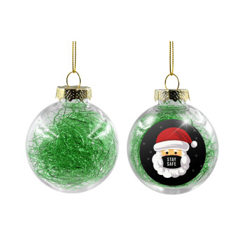 Santa stay safe, Χριστουγεννιάτικη μπάλα δένδρου διάφανη με πράσινο γέμισμα 8cm