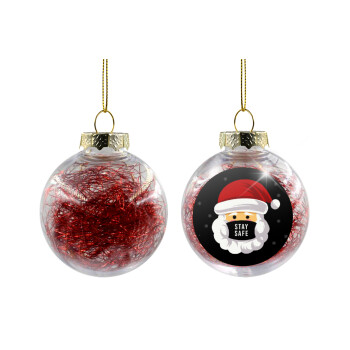 Santa stay safe, Χριστουγεννιάτικη μπάλα δένδρου διάφανη με κόκκινο γέμισμα 8cm