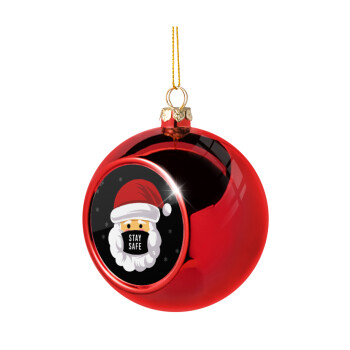 Santa stay safe, Χριστουγεννιάτικη μπάλα δένδρου Κόκκινη 8cm